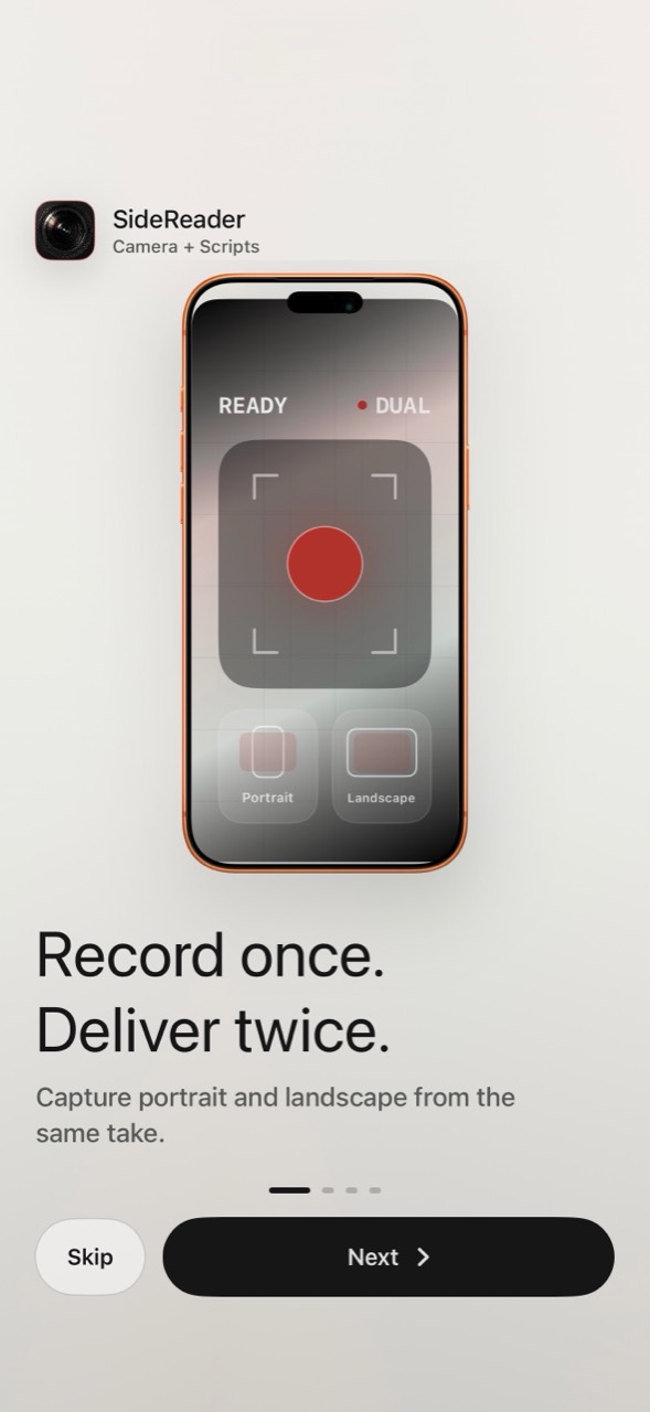 SideReader onboarding screen presenting dual-format recording with the line Record once. Deliver twice.